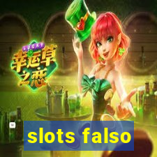 slots falso